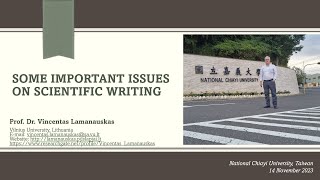 SOME IMPORTANT ISSUES ON SCIENTIFIC WRITING Lecture at National Chiayi University Taiwan 2023 [upl. by Aened]