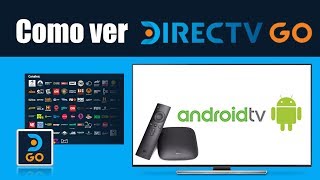 Como ver DIRECTV GO en Xiaomi Mi tv stick y Android Tv [upl. by Lorraine]