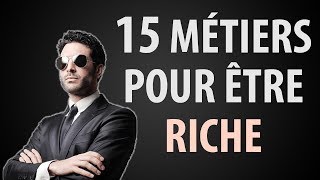 15 Métiers pour Devenir Riche [upl. by Acnaib]