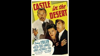 Castle in the Desert 1942 Charlie Chan Full Movie [upl. by Lindblad]