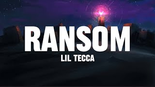 Lil Tecca  Ransom Lyrics [upl. by Irtimd]