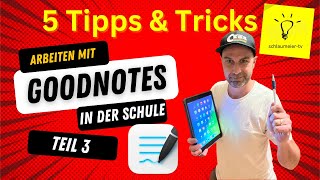 goodnotes 5  Tutorial Teil 3 Diese 5 Tipps kennt nicht jeder [upl. by Nuaj]