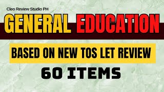 PREBOARD 60 ITEMS LET REVIEWER GENERAL EDUCATION [upl. by Elorac]