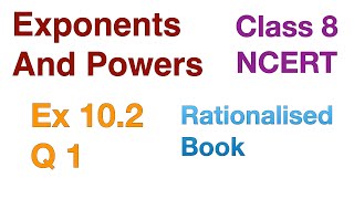 Ex 102 Q1 Class 8 Exponents And Powers Chapter 10 NCERT CBSE Maths Rationalised Book [upl. by Hermina]