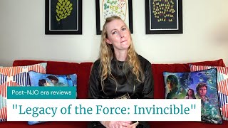 Star Wars  Legacy of the Force Invincible book review [upl. by Ardet]