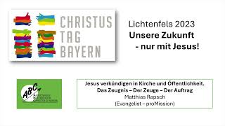 Christustag Bayern 2023 Lichtenfels Vortrag Matthias Rapsch [upl. by Llireva]