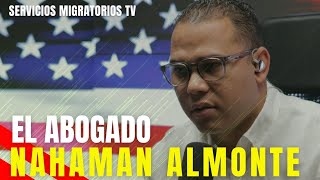 El Abogado Nahaman Almonte Lo Explica Todo [upl. by Miltie719]