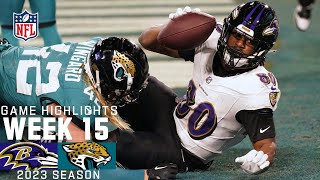 Baltimore Ravens vs Jacksonville Jaguars  2023 Week 15 Game Highlights [upl. by Graubert]