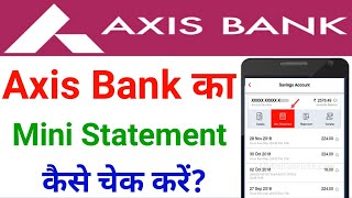 axis bank mini statement kaise nikaleMini Statementhow to check Axis bank mini statement [upl. by Remmos]