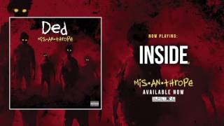 Ded  Inside Official Audio [upl. by Weinstein818]