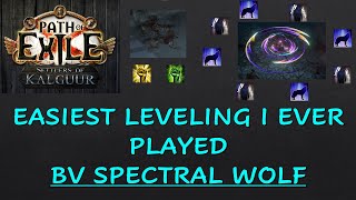 Probably the best leveling build I ever used effortless and easy  BV spectral wolf [upl. by Ymot]