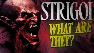 The Strigoi From History to Modern Mythology [upl. by Sseb]