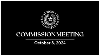 TWC Commission Meeting  1082024 [upl. by Ramberg857]