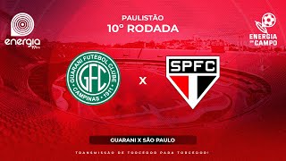 GUARANI X SÃO PAULO  25022024  PAULISTÃO  AO VIVO [upl. by Aisetal]