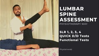 Lumbar Spine Full Assessment  Quick Functional And Pain Assessment SLUMP Test SLR Test Physio [upl. by Pricilla92]