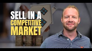 3 Winning Moves To Sell Your Home in a Competitive Market [upl. by Allicserp]