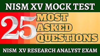 NISM XV RESEARCH ANALYST 2023 MOCK TEST  25 Most Asked Questions  Pass4Sure [upl. by Bak]