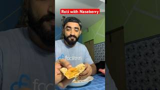 Roti with Naseberry fruitchallenge alifoodstories foodchallenge [upl. by Moncear]