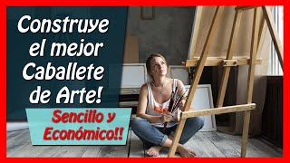 Cómo Construir tu propio CABALLETE DE ARTE FÁCIL Y ECONÓMICO🎨👩‍🎨 [upl. by Nauwtna]