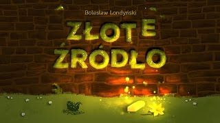 ZŁOTE ŹRÓDŁO  Bajkowisko  bajki dla dzieci – słuchowisko – bajka dla dzieci audiobook [upl. by Otnas]