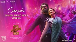 SOOSEKI The Couple Song Lyrical Video  Pushpa2 The Rule  Allu Arjun  Rashmika  Sukumar DSP [upl. by Rimola837]