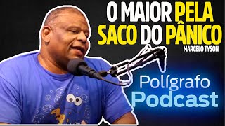 O MAIOR PELA SACO DO PÂNICO  Marcelo Tyson [upl. by Nosreme82]