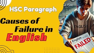 Causes Of Failure In English HSC Paragraph [upl. by Lorant450]