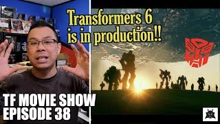 Transformers 6 is OFFICIALLY happening  TF MOVIE SHOW 38 [upl. by Braasch278]