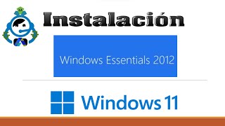 Windows Essentials 2012 instalación en Windows 11 [upl. by Anisamot]