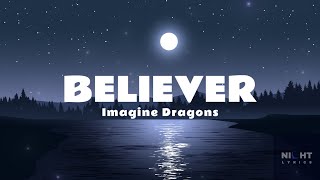 Imagine Dragons  BELIEVER Lyrics [upl. by Darton]