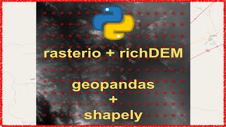 DEM raster data analysis in Python using rasterio  richDEM  geopandas  and shapely [upl. by Eirrol]