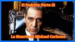 The Godfather lll  Resumida en Corto  RESUMEN [upl. by Annekam]