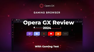 Opera GX 2024 Review [upl. by Obidiah]