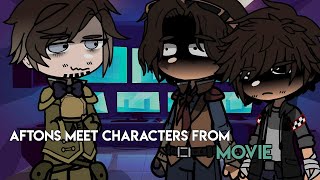 Aftons meet characters from moviegacha clubafton family [upl. by Agathe]