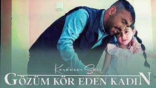 Karamsar Şair  Gözüm Kör Eden Kadın  Official Video 4K  2021 Yeni [upl. by Enelrae]