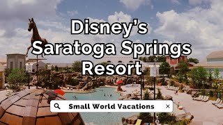 Disneys Saratoga Springs Resort Overview [upl. by Rowen]