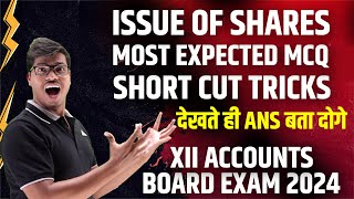 Most Important MCQ  with All Shortcut Tricks Issue of shares Class 12 Accounts Board exam 2024 [upl. by Adnalu]