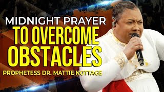 RADICAL PRAYER FOR DELIVERANCE WProphetess Mattie Nottage [upl. by Einna713]