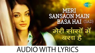 Meri Sansaon Main with lyrics मेरी सैन्सन में बसा के बोल  Alka Yagnik  Aur Pyar Ho Gaya  HD Song [upl. by Ajnot417]