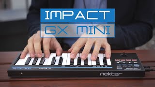 Nektar Impact GX Mini USB 미디컨트롤러 키보드 [upl. by Seyer687]