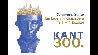 Kant 300 Ein Leben in Königsberg Sonderausstellung 2024 des Ostpreußischen Landesmuseums [upl. by Teerprug924]