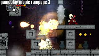 gameplay magic rampage parte 3 [upl. by Vedetta]