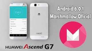 Como Actualizar Huawei Ascend G7 a Marshmallow 601 Oficial [upl. by Germana]