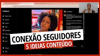 5 tipos de POSTAGENS para CRIAR CONEXÃO com os seguidores no INSTAGRAM  O Que Postar no Instagram [upl. by Kroo]