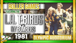 1981 Roller Games LA TBirds vs New York Bombers 9189 [upl. by Michaud]