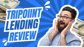 Is Tripoint Lending Worth It Honest Customer Reviews and Analysis [upl. by Rigdon]