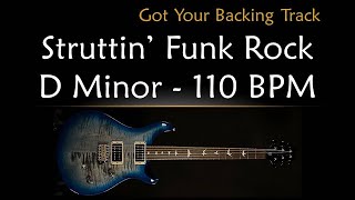 Backing Track  Struttin Funk Rock in D Minor [upl. by Ballou]