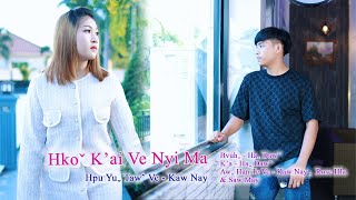 Hkoˇ Kai Ve Nyi Ma  Haꞈ Dawˉ 2023 Lahu Love Song Offical MV [upl. by Haerdna]