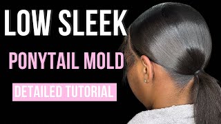 Sleek Ponytail Tutorial Low Ponytail Mold [upl. by Ralleigh]