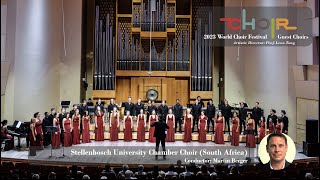 2023 World Choir Festival Guest Choir Concert  Stellenbosch University Chamber Choir South Africa [upl. by Gardol]